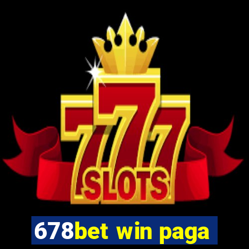 678bet win paga